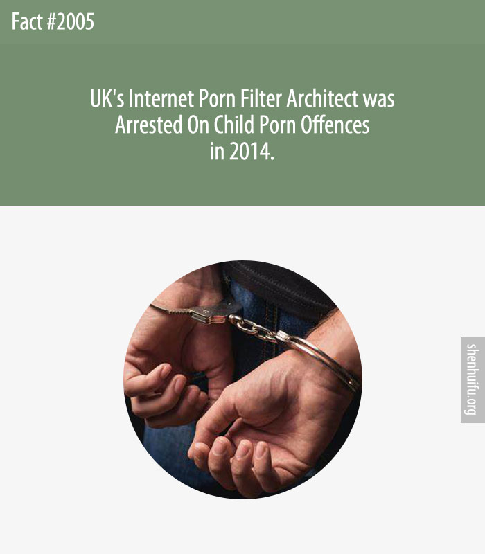 UK's Internet Porn Filter Architect was Arrested On Child Porn Offences in 2014.