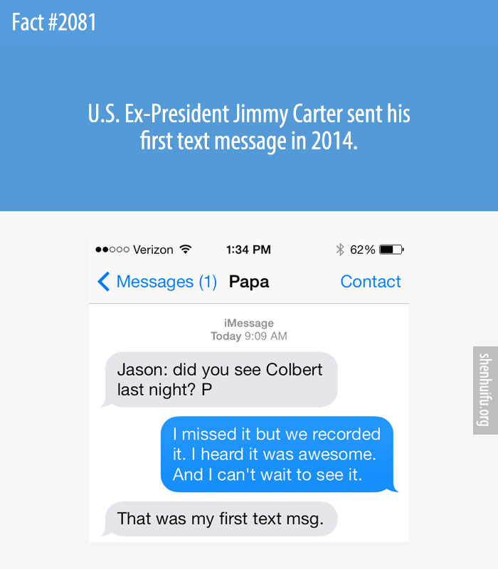 U.S. Ex-President Jimmy Carter sent his first text message in 2014.